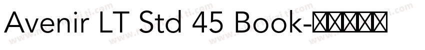 Avenir LT Std 45 Book字体转换